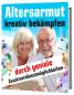 Preview: Altersarmut kreativ bekämpfen.